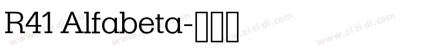 R41 Alfabeta字体转换